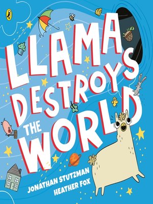 cover image of Llama Destroys the World